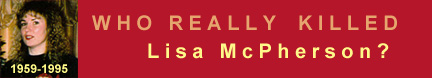 [Who really killed Lisa McPherson?]