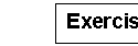 Text Box: Exercise 3