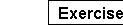 Text Box: Exercise 12